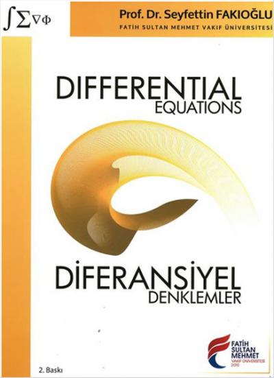 Differential Equations / Diferansiyel Denklemler Seyfettin Fakıoğlu