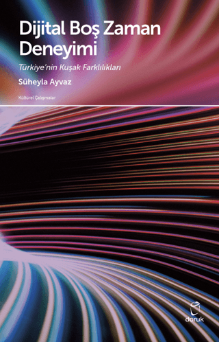 Dijital Boş Zaman Deneyimi