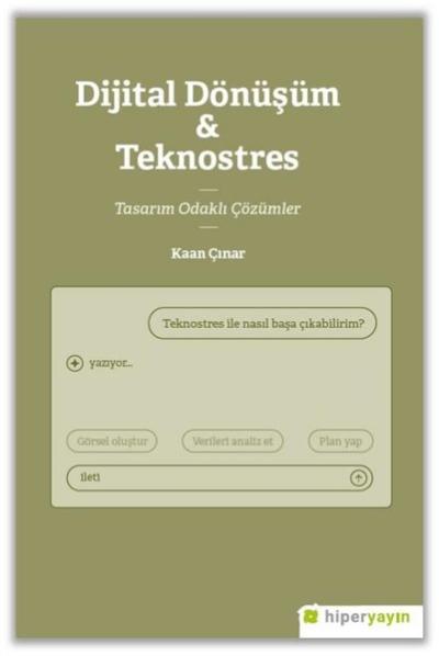 Dijital Dönüşüm & Teknostres - Tasarım Odaklı Çözümler