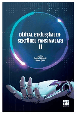 Dijital Etkileşimler: Sektörel Yansımaları II