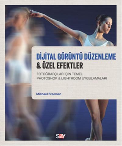 Dijital Görüntü Düzenleme & Özel Efektler %28 indirimli Michael Freema