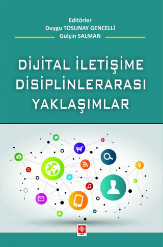 Dijital İletişime Disiplinlerarası Yaklaşım