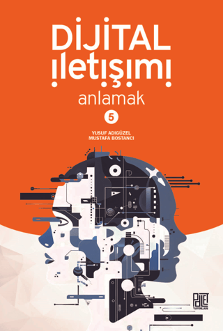 Dijital İletişimi Anlamak-5