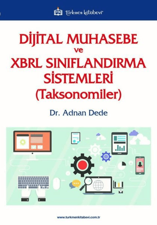 Dijital Muhasebe ve XBRL Sınıflandırma Sistemleri (Toksonomiler)