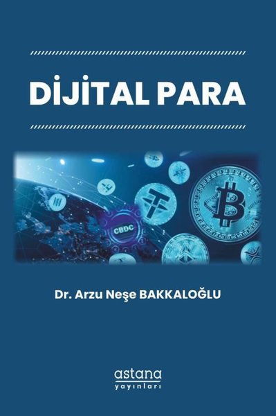 Dijital Para Arzu Neşe Bakkaloğlu