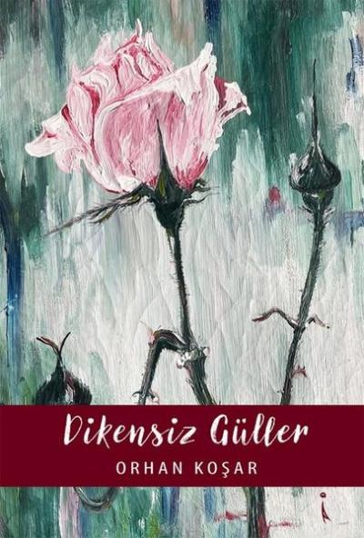 Dikensiz Güller