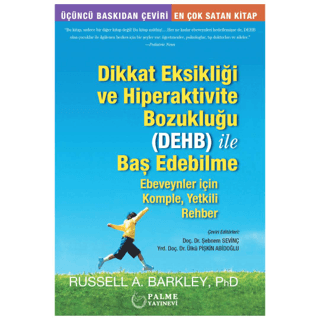 Dikkat Eksikliği ve Hiperaktivite Bozukluğu (DEHB) ile Baş Edebilme