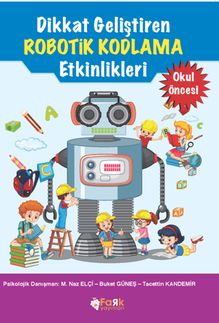 Dikkat Geliştiren Robotik Kodlama Etkinlikleri