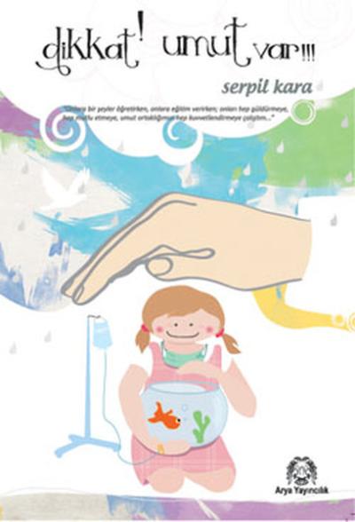 Dikkat Umut Var! Serpil Kara