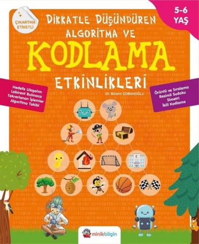 Dikkatle Düşündüren Algoritma ve Kodlama Etkinlikleri 5 - 6 Yaş