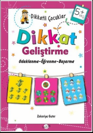 Dikkatli Çocuklar Dikkat Geliştirme 5+ Yaş