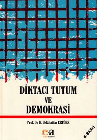 Diktacı Tutum ve Demokrasi