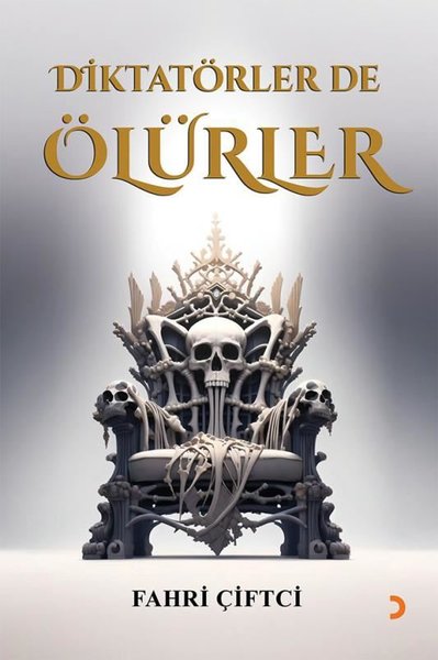 Diktatörler de Ölürler