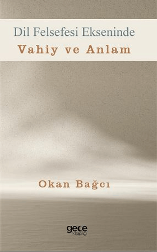 Dil Felsefesi Ekseninde Vahiy ve Anlam