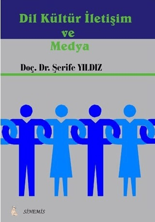 Dil Kültür İletişim ve Medya