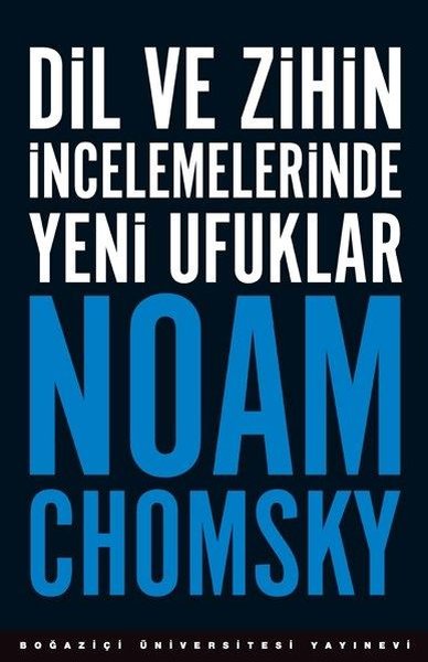 Dil ve Zihin İncelemelerinde Yeni Ufuklar Noam Chomsky