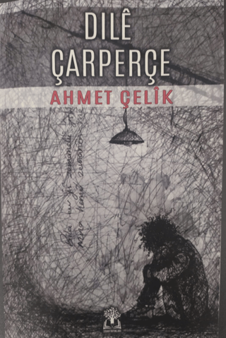 Dıle Çarperçe (Ciltli)