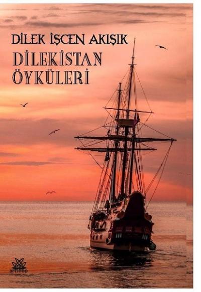Dilekistan Öyküleri