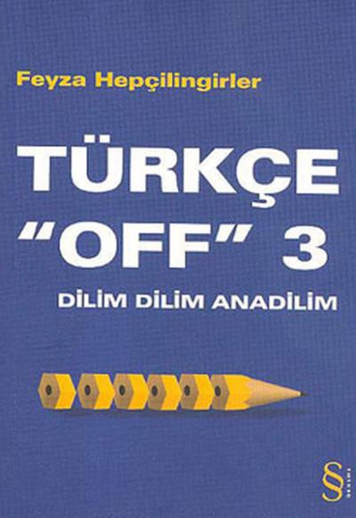 Dilim Dilim Anadilim Feyza Hepçilingirler