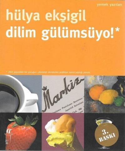 Dilim Gülümsüyo!