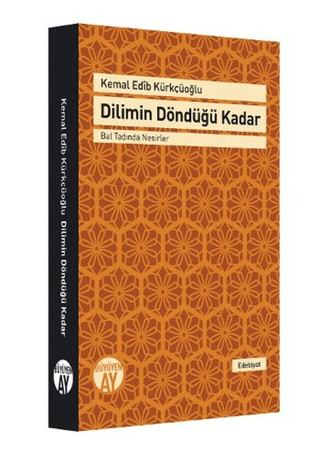 Dilimin Döndüğü Kadar