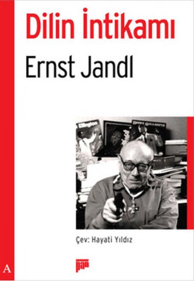 Dilin İntikamı Ernst Jandl