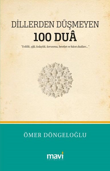 Dillerden Düşmeyen 100 Dua