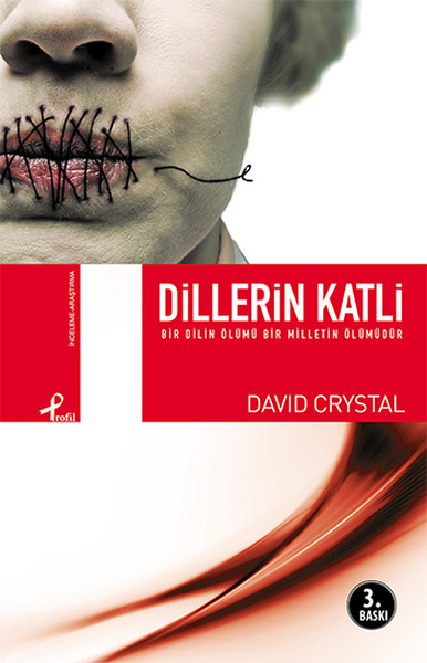 Dillerin Katli - Bir Dilin Ölümü Bir Milletin Ölümüdür David Crystal