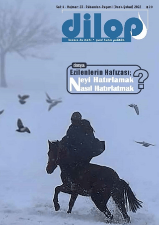 Dilop Dergisi 2 Aylık Türkçe - Kürtçe Kültür Sanat Dergisi Sayı: 23 Ocak - Şubat 2022