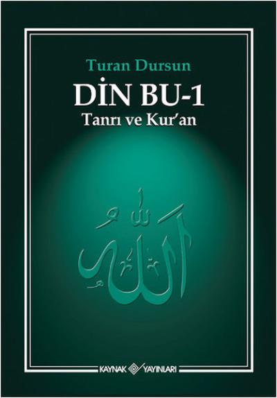 Din Bu-1 (Tanrı ve Kuran ) (Ciltli)