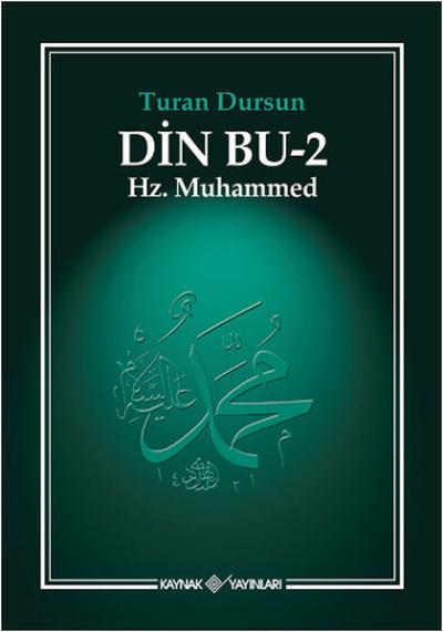Din Bu-2 ( Hz.Muhammed ) (Ciltli) %29 indirimli Turan Dursun