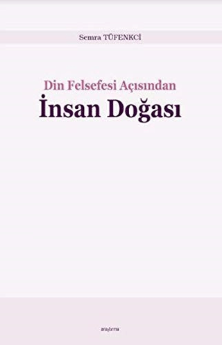 Din Felsefesi Açısından İnsan Doğası