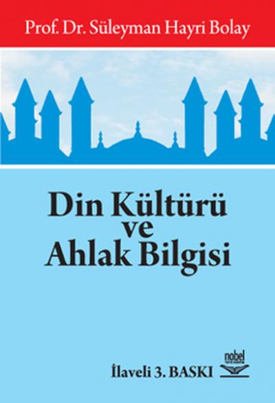 Din Kültürü ve Ahlak Bilgisi Prof.Dr.Süleyman Hayri Bolay