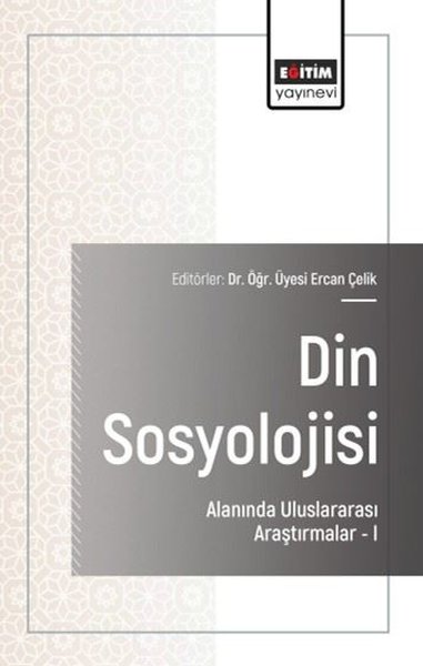 Din Sosyolojisi Alanında Uluslararası Araştırmalar 1
