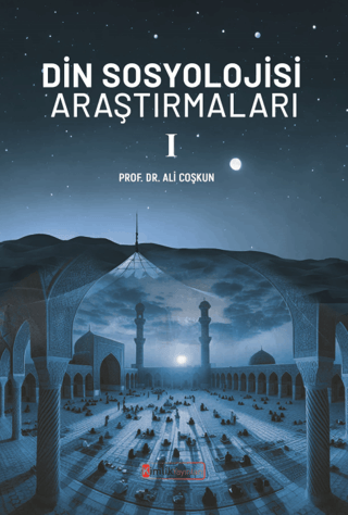 Din Sosyolojisi Araştırmaları - 1
