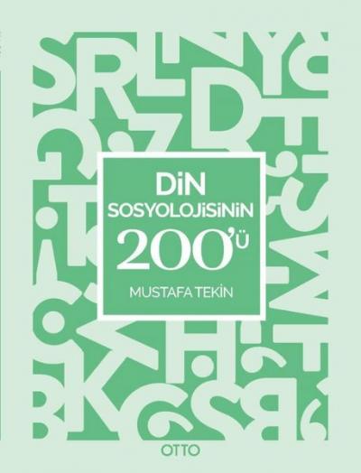 Din Sosyolojisinin 200'ü Mustafa Tekin