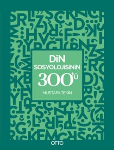 Din Sosyolojisinin 300'ü Mustafa Tekin
