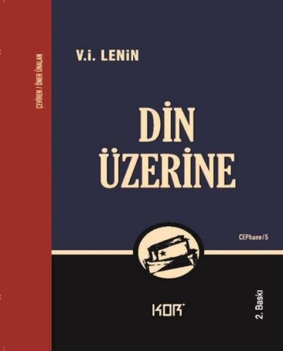 Din Üzerine - Cephane 5 Vladimir İlyiç Lenin