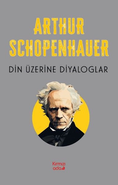 Din Üzerine Diyaloglar Arthur Schopenhauer