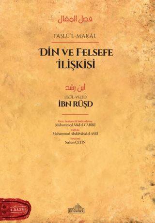 Din ve Felsefe İlişkisi - Faslü’l-Makal