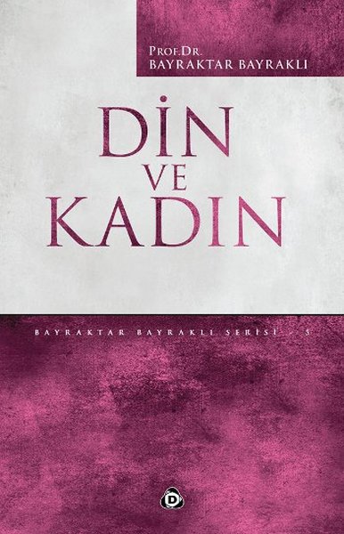 Din ve Kadın Bayraktar Bayraklı