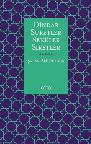 Dindar Suretler Seküler Siretler