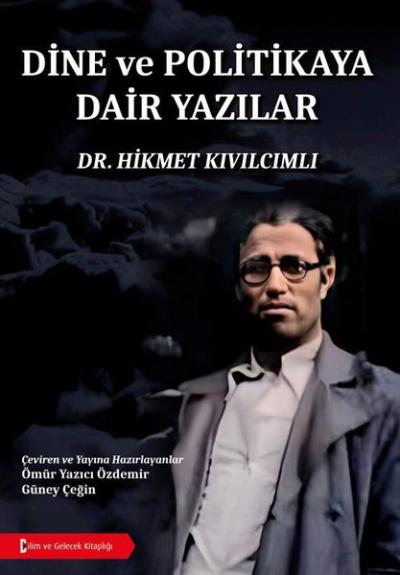 Dine ve Politikaya Dair Yazılar Hikmet Kıvılcımlı