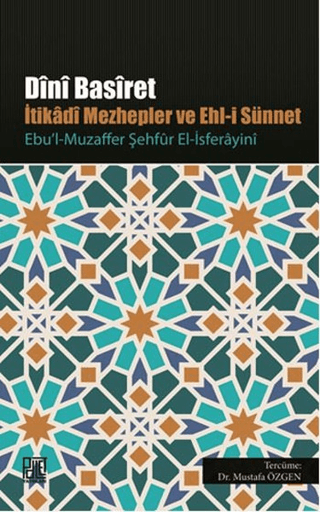 Dini Basiret - İtikadi Mezhepler ve Ehl-i Sünnet