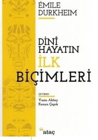 Dini Hayatın İlk Biçimleri Emile Durkheim
