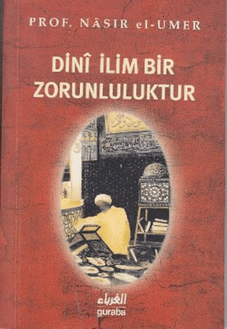 Dini İlim Bir Zorunluluktur