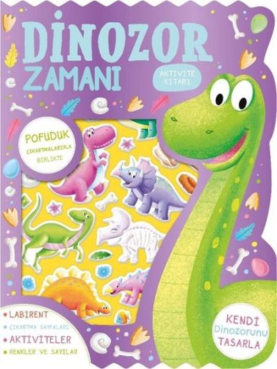 Dinozor Zaman ı -Çıkartmalı Aktivite Kitabı
