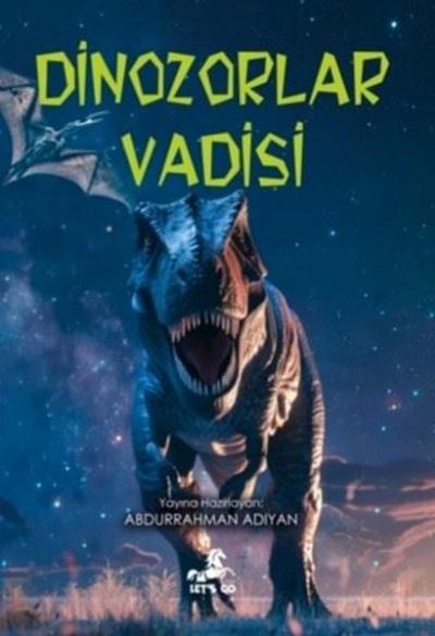 Dinozorlar Vadisi