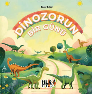 Dinozorun Bir Günü (Ciltli)