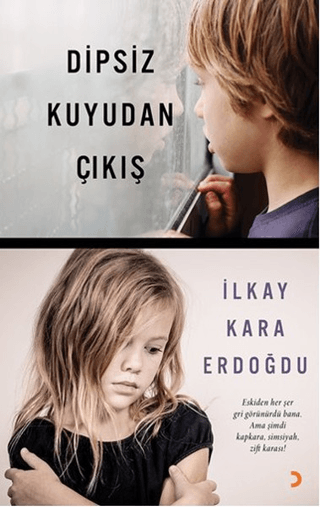 Dipsiz Kuyudan Çıkış